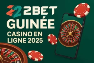 22bet guinee casino